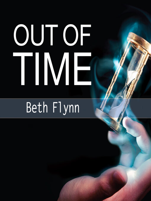 Title details for Out of Time by Beth Flynn - Wait list